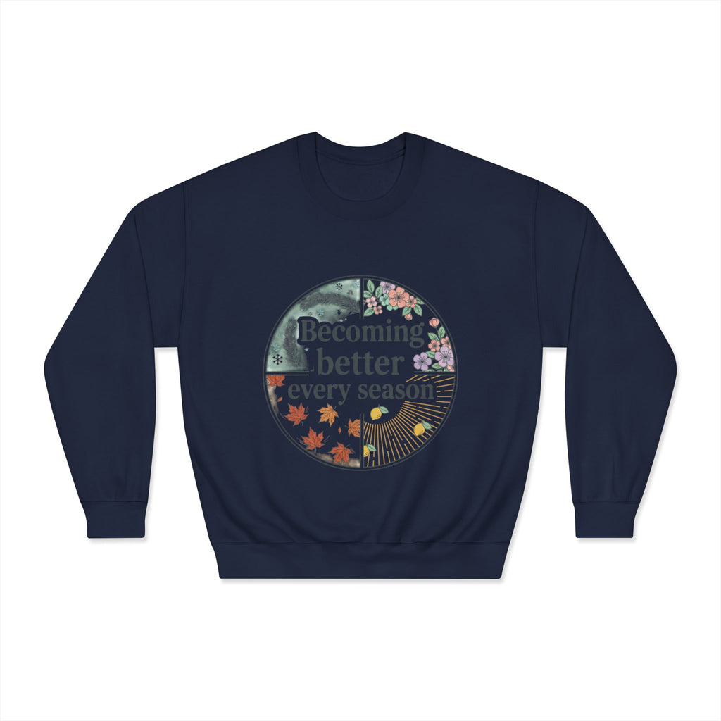 Becoming Better Every Season Crewneck Sweatshirt