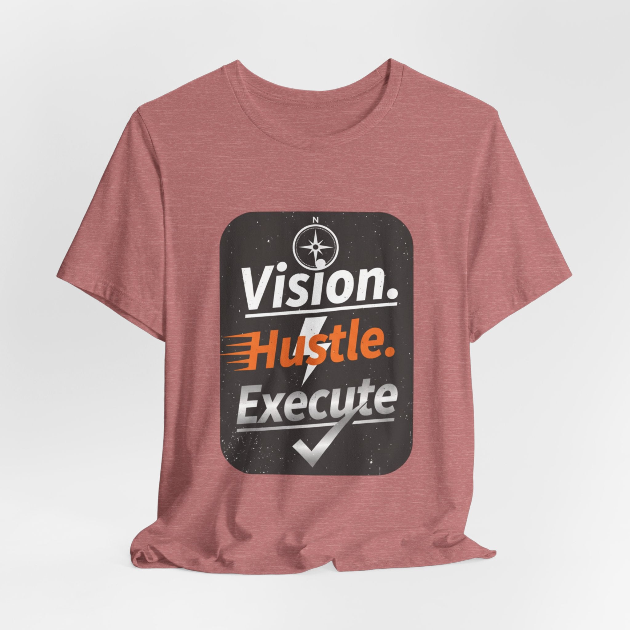 Vision. Hustle. Execute. T-Shirt — Motivational Graphic Tee for Entrepreneurs & Go-Getters