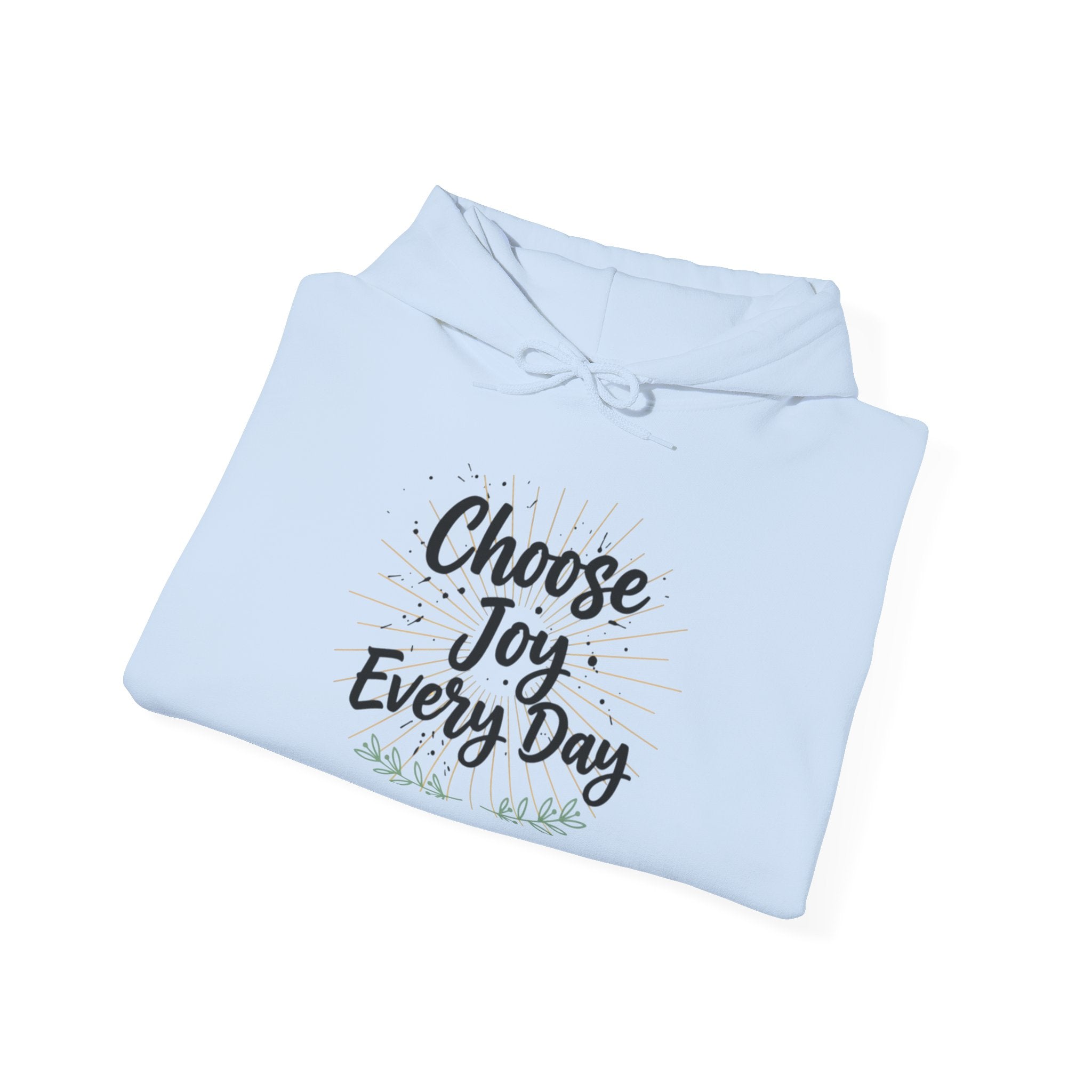 Choose Joy Every Day Hoodie — Inspirational Floral Graphic Hoodie