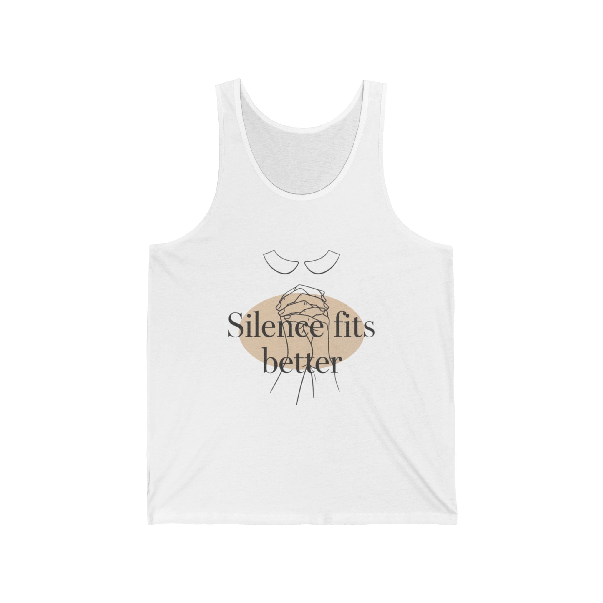 Silence Fits Better Tank Top — Minimalist Neutral Graphic Tank for Quiet Vibes
