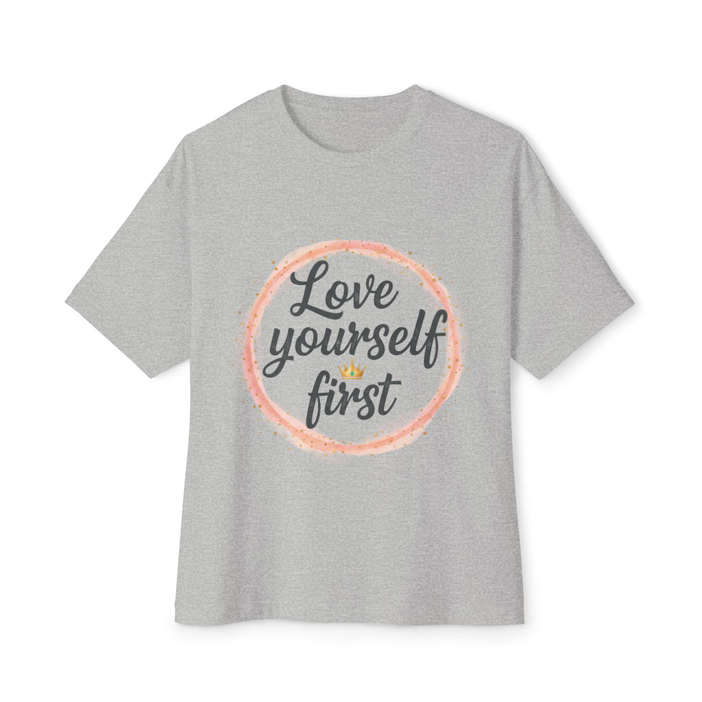 Love Yourself First Tee — Self-Love Graphic T-Shirt