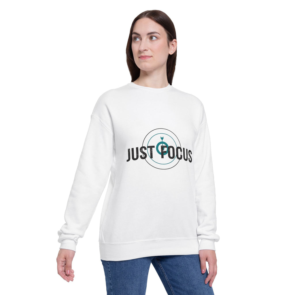 Just Focus Sweatshirt — Motivational Crewneck