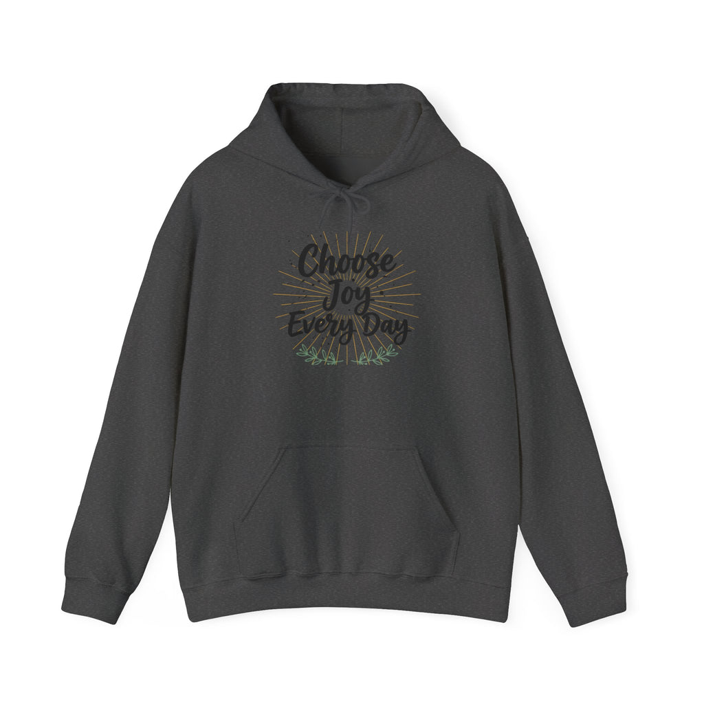 Choose Joy Every Day Hoodie — Inspirational Floral Graphic Hoodie