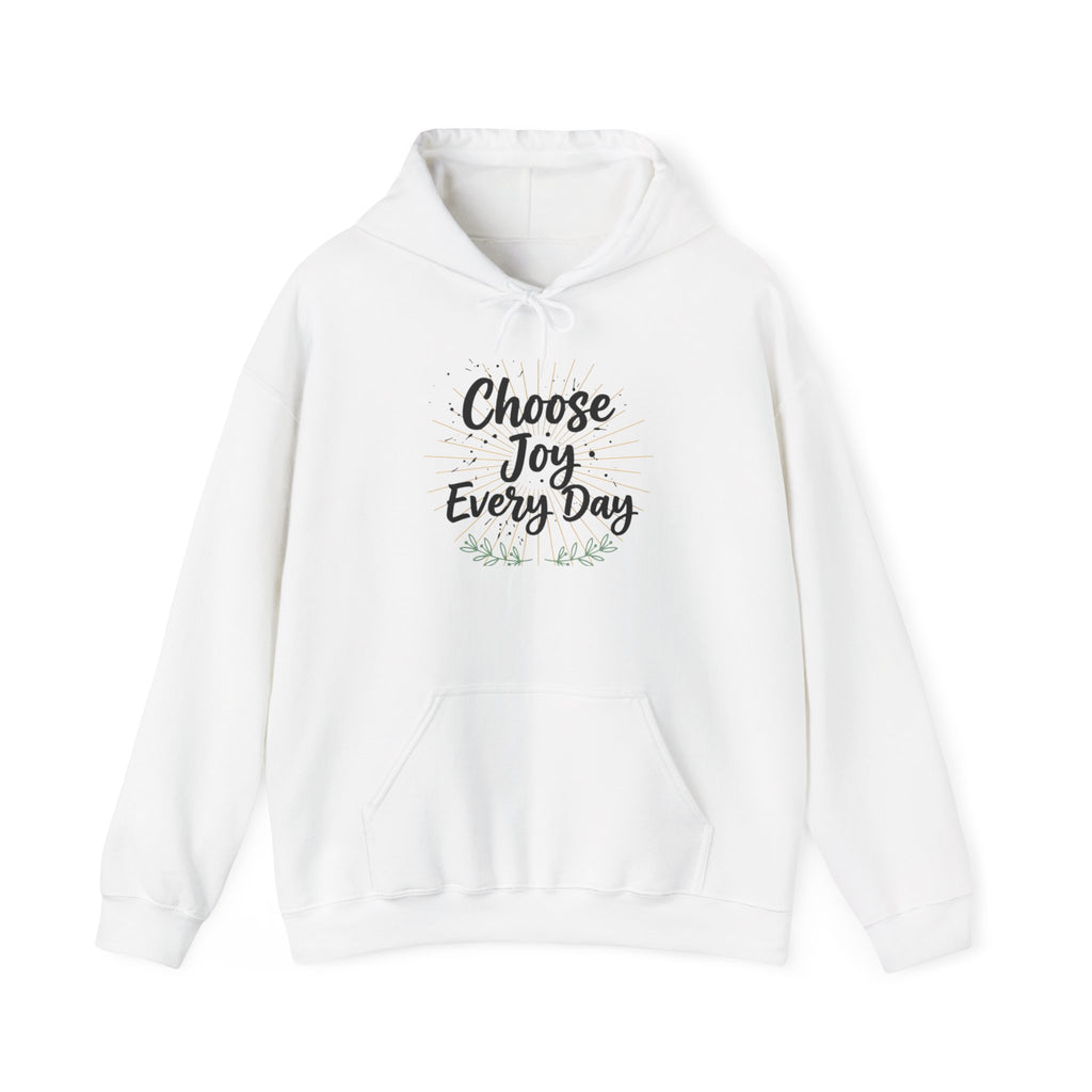 Choose Joy Every Day Hoodie — Inspirational Floral Graphic Hoodie