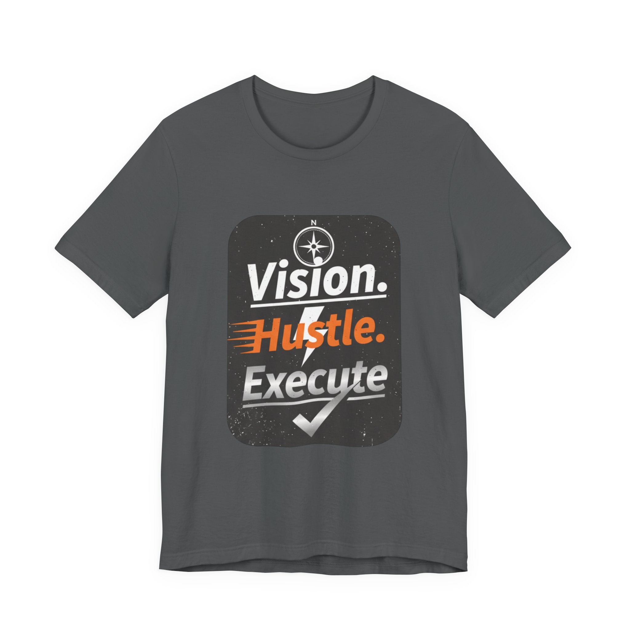 Vision. Hustle. Execute. T-Shirt — Motivational Graphic Tee for Entrepreneurs & Go-Getters