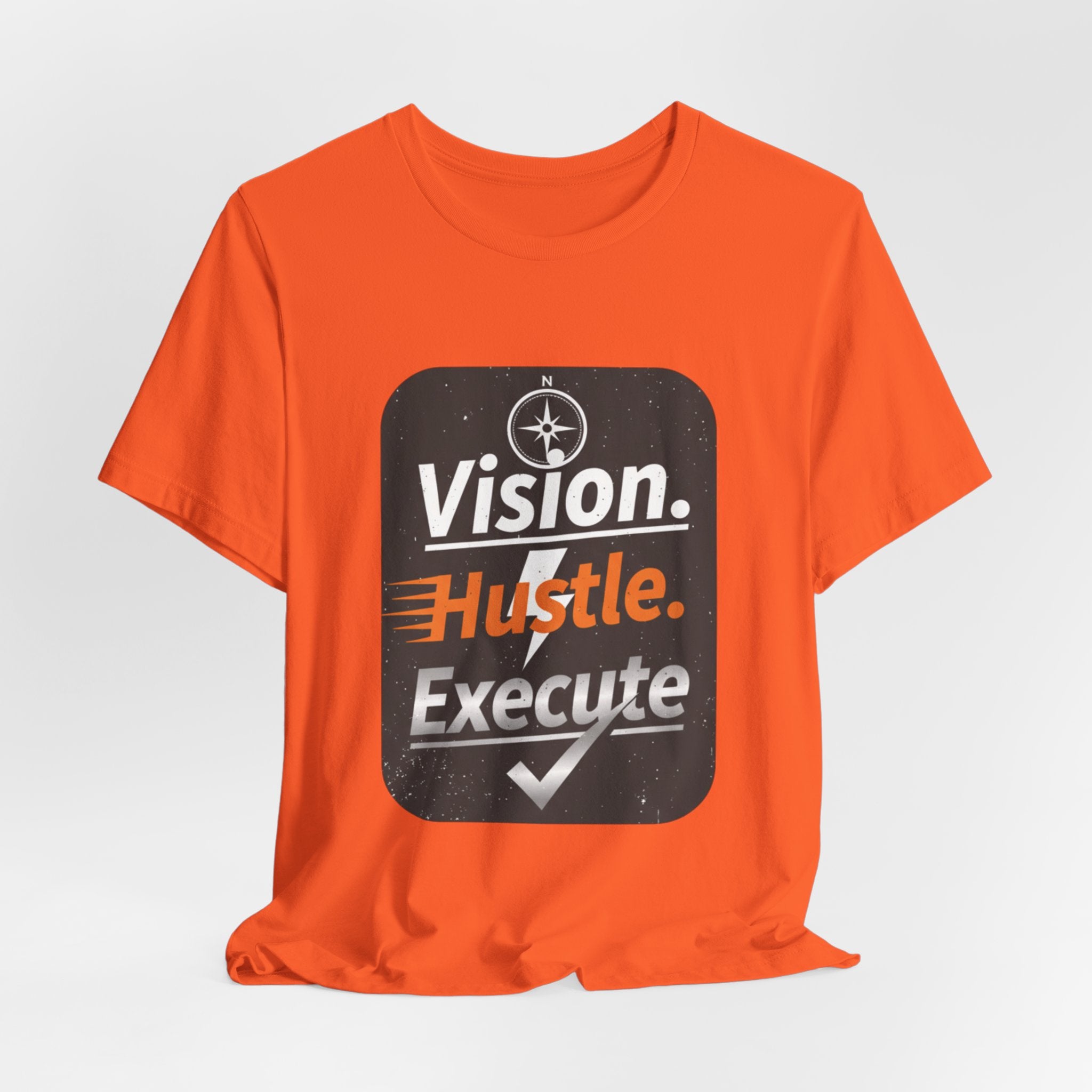 Vision. Hustle. Execute. T-Shirt — Motivational Graphic Tee for Entrepreneurs & Go-Getters
