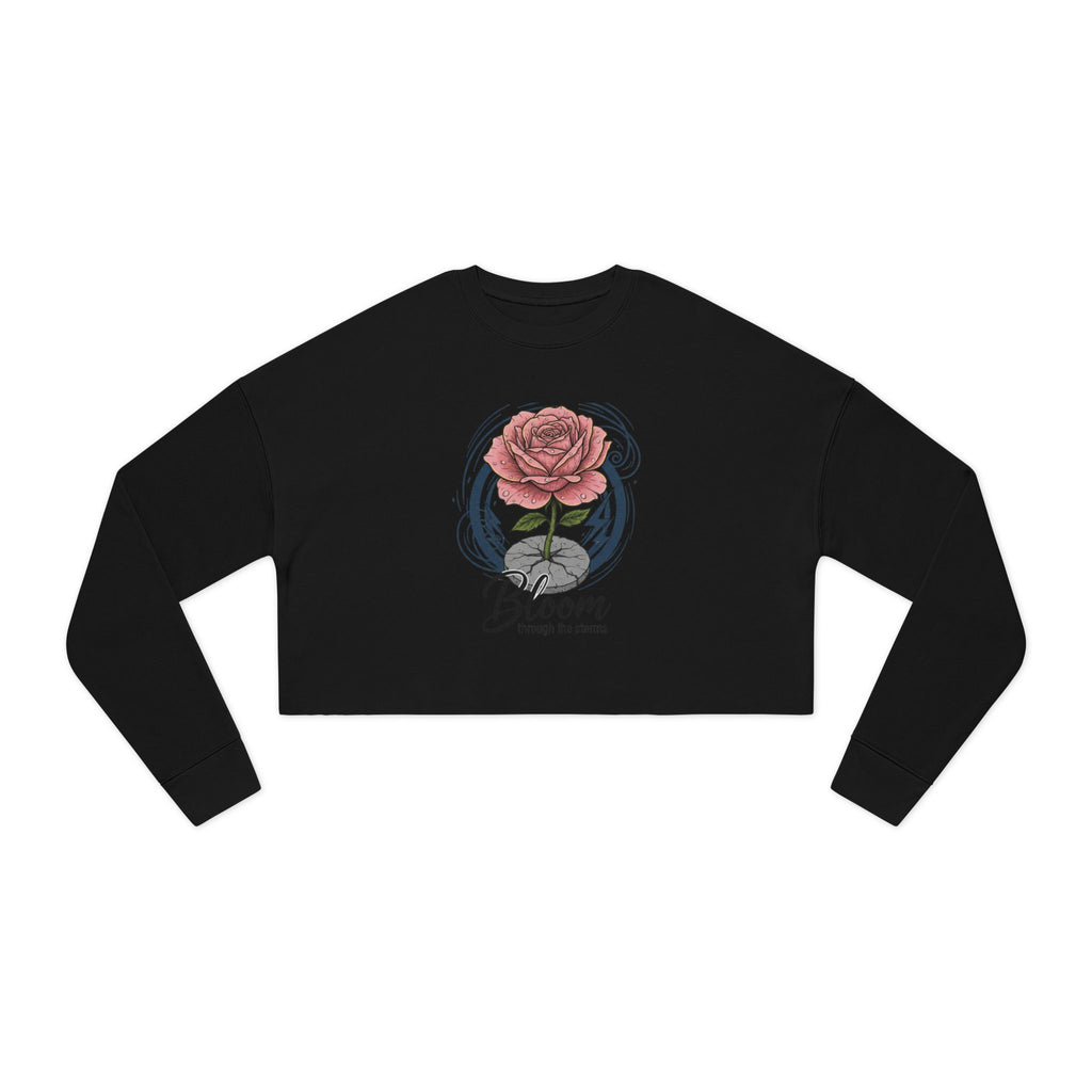 Bloom Rose Cropped Sweatshirt — Women's Floral 'Bloom' Motivational Crop Top