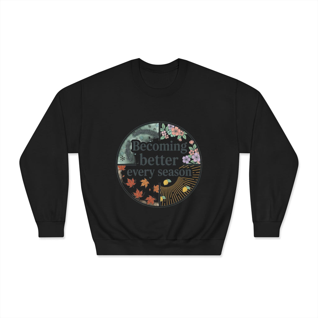 Becoming Better Every Season Crewneck Sweatshirt