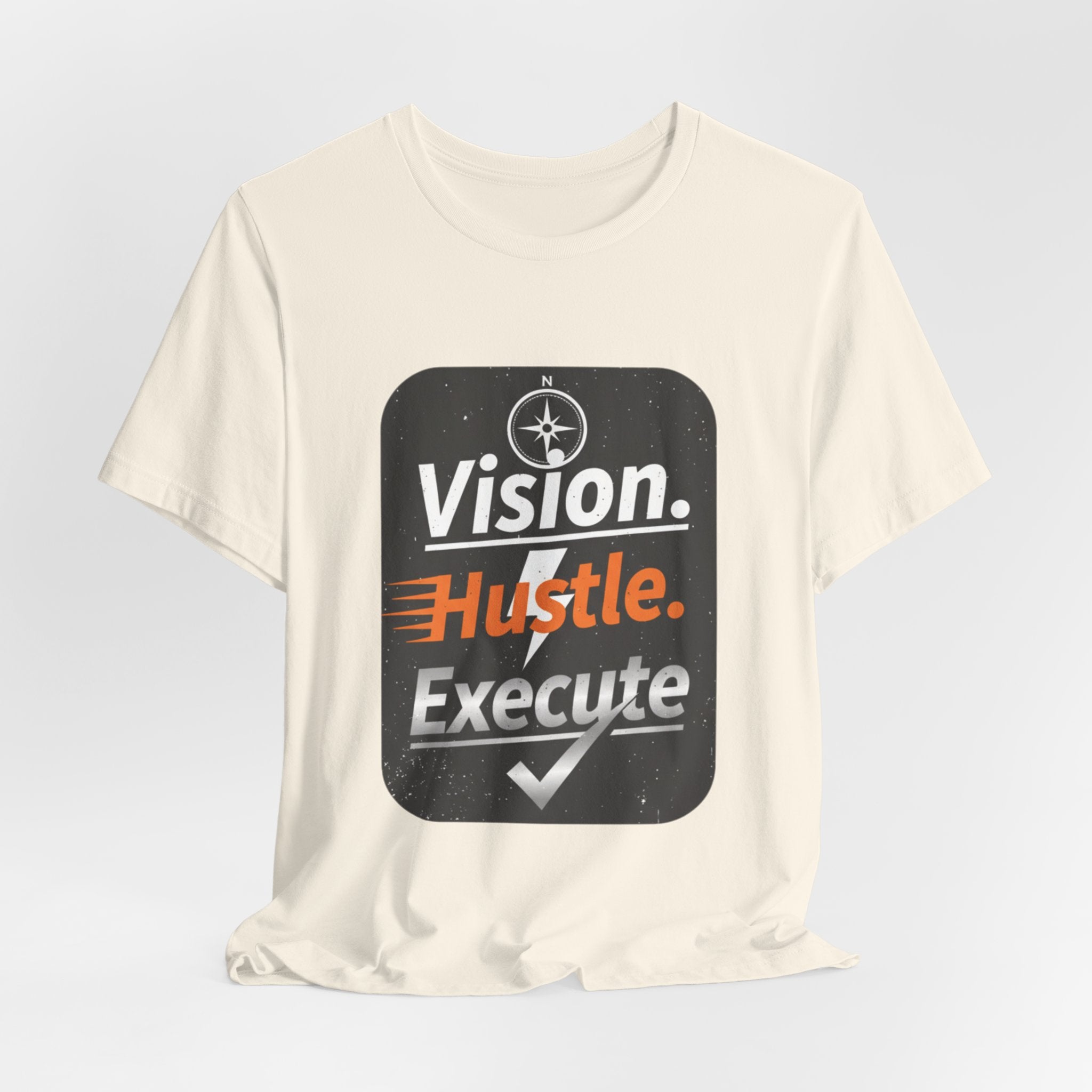 Vision. Hustle. Execute. T-Shirt — Motivational Graphic Tee for Entrepreneurs & Go-Getters