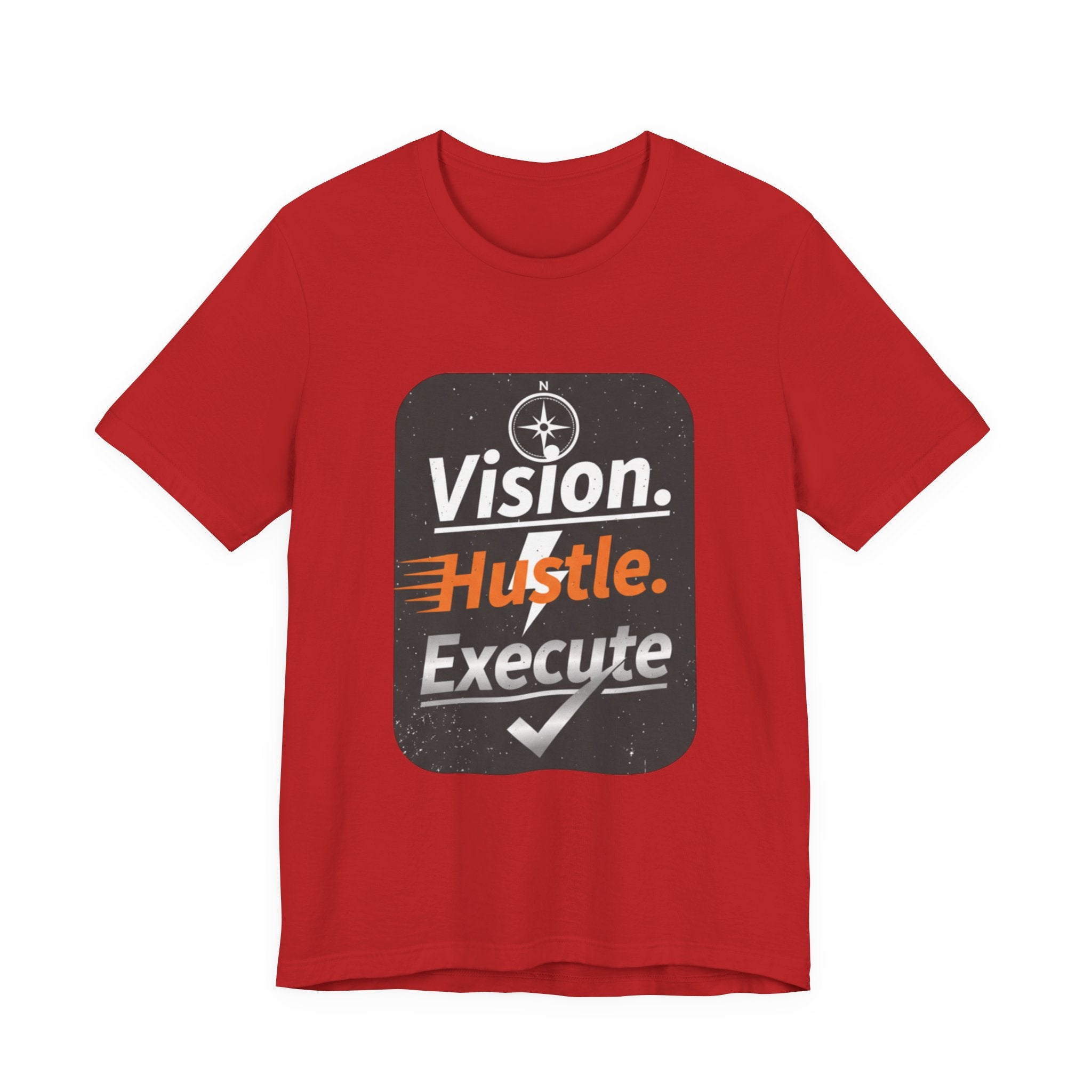 Vision. Hustle. Execute. T-Shirt — Motivational Graphic Tee for Entrepreneurs & Go-Getters
