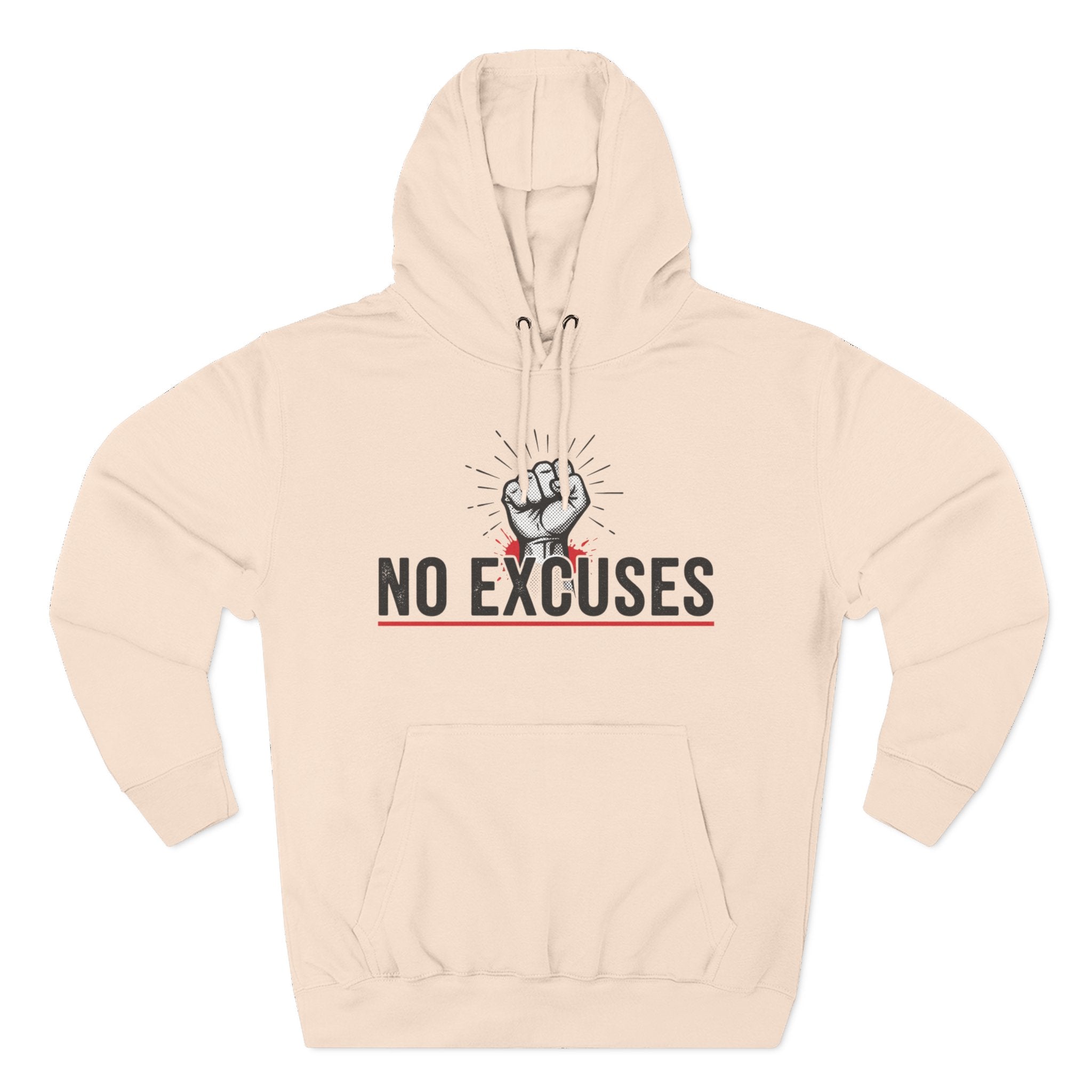 No Excuses Hoodie — Motivational Fist Graphic Pullover