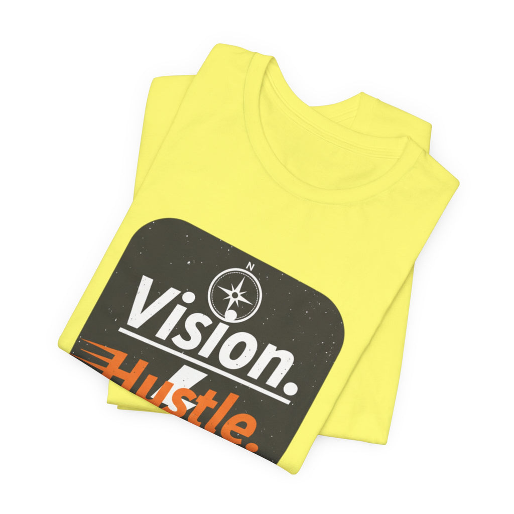 Vision. Hustle. Execute. T-Shirt — Motivational Graphic Tee for Entrepreneurs & Go-Getters