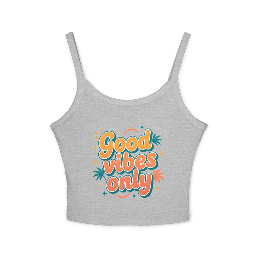 Good Vibes Only Spaghetti Tank — Women's Graphic Tank Top
