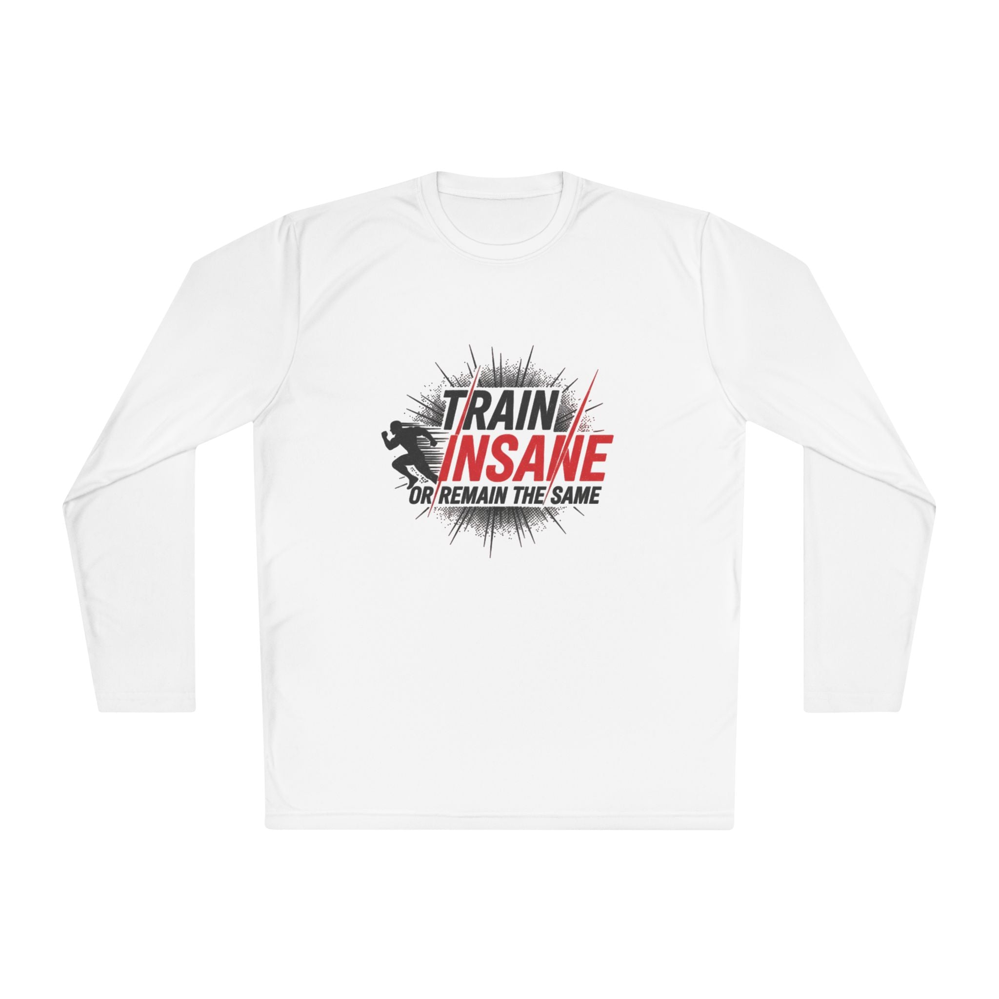 Train Insane Long Sleeve Tee — Motivational Gym Workout Shirt