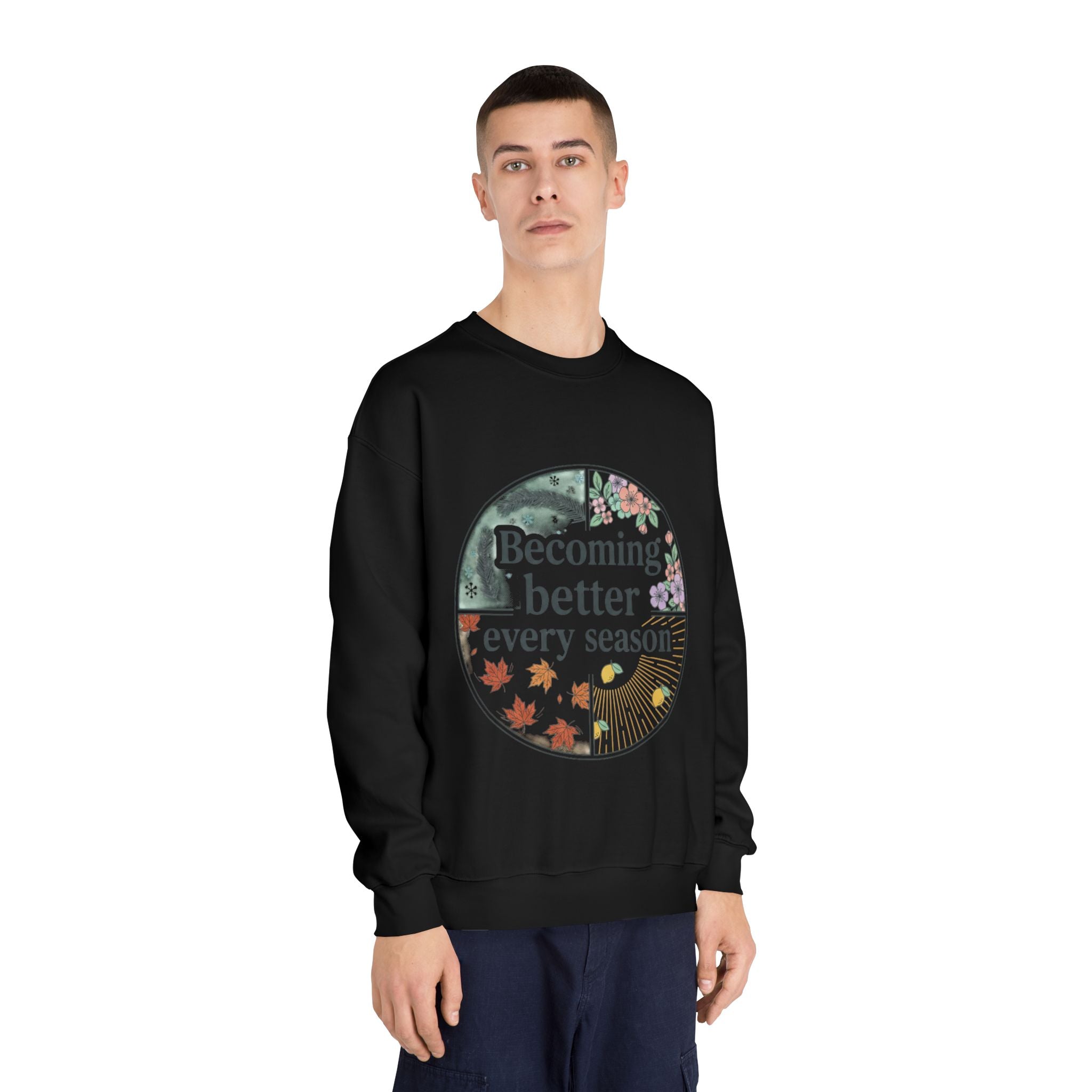 Becoming Better Every Season Crewneck Sweatshirt
