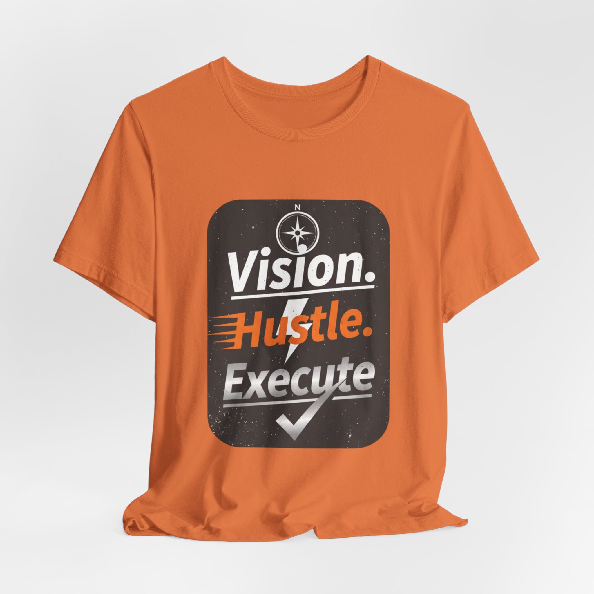Vision. Hustle. Execute. T-Shirt — Motivational Graphic Tee for Entrepreneurs & Go-Getters