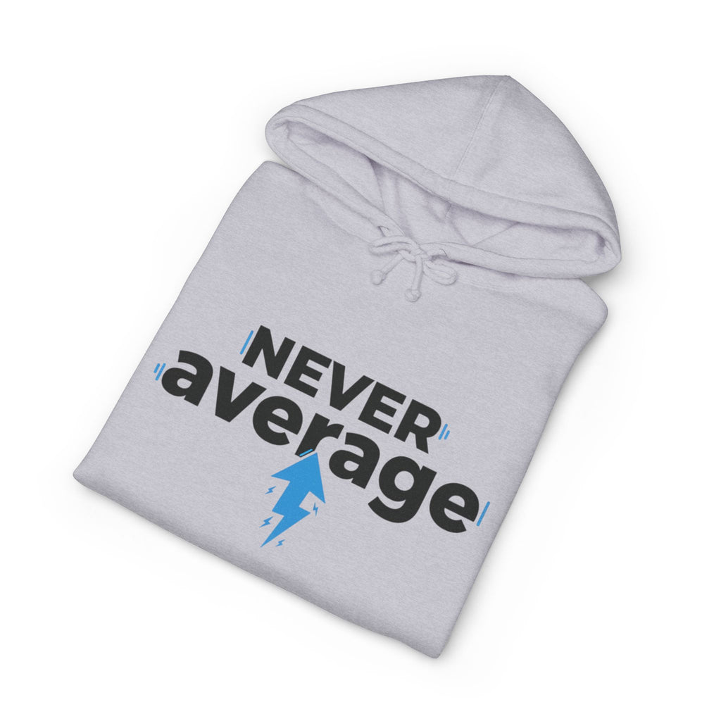 Never Average Hoodie — Motivational Lightning Bolt Pullover