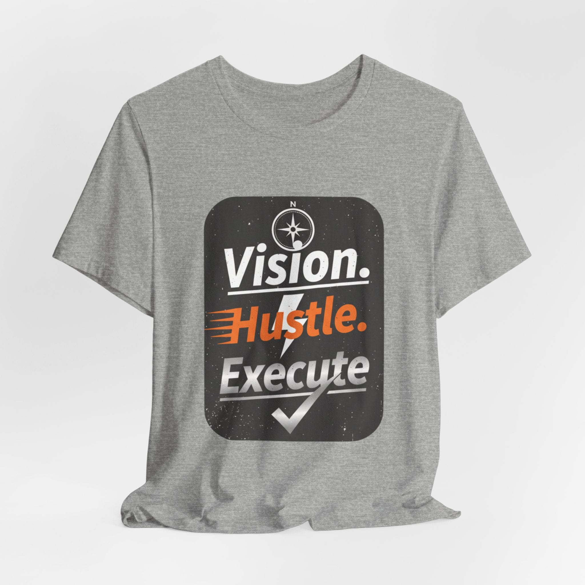 Vision. Hustle. Execute. T-Shirt — Motivational Graphic Tee for Entrepreneurs & Go-Getters