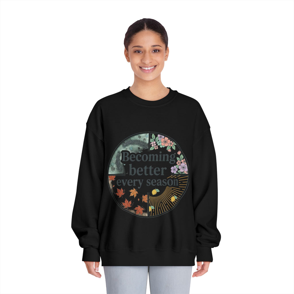 Becoming Better Every Season Crewneck Sweatshirt