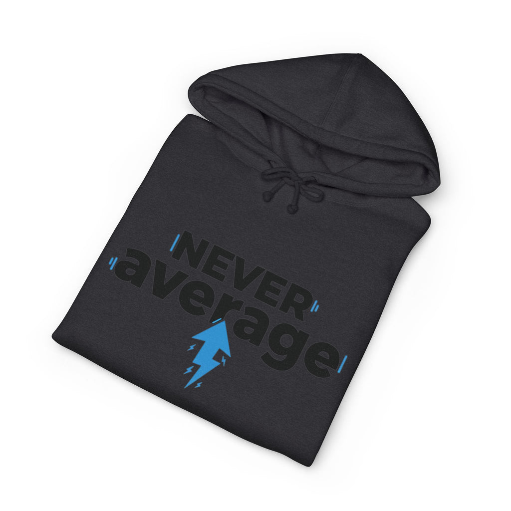 Never Average Hoodie — Motivational Lightning Bolt Pullover