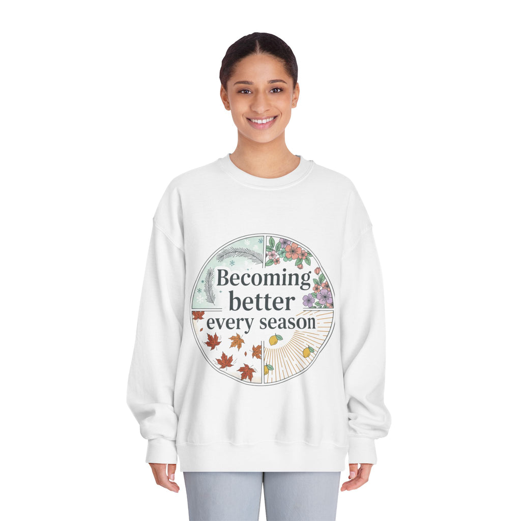 Becoming Better Every Season Crewneck Sweatshirt