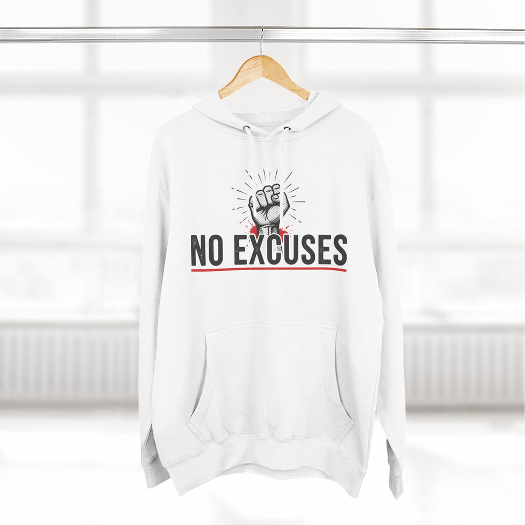 No Excuses Hoodie — Motivational Fist Graphic Pullover