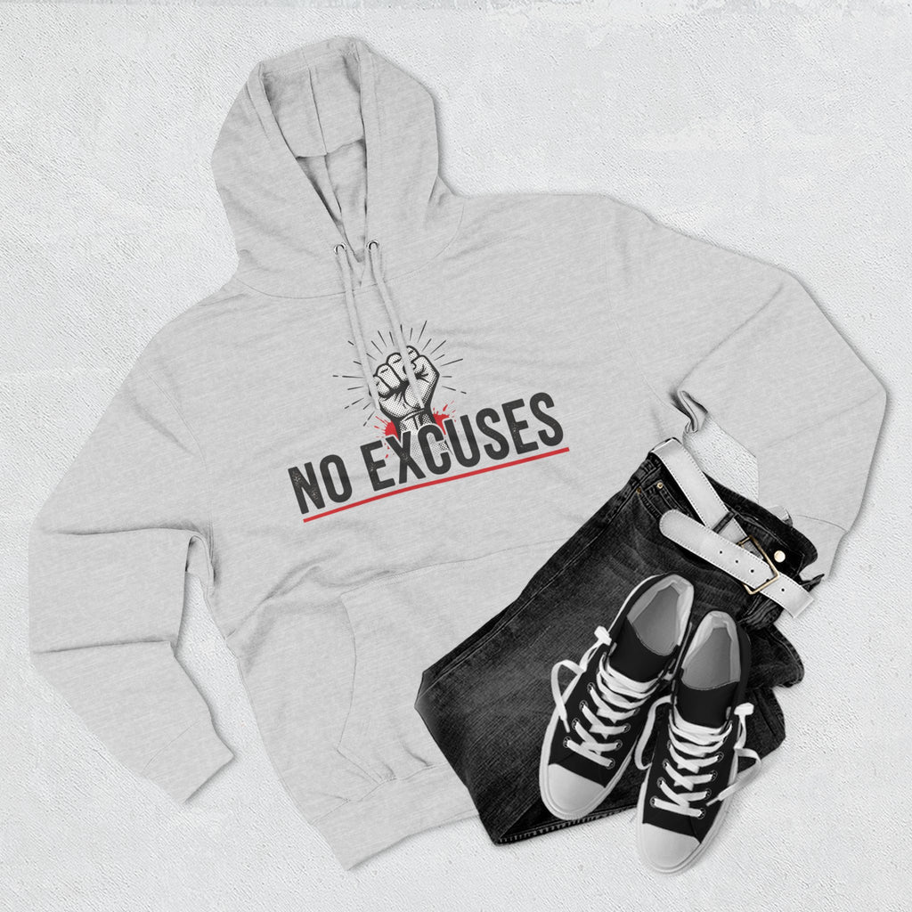 No Excuses Hoodie — Motivational Fist Graphic Pullover