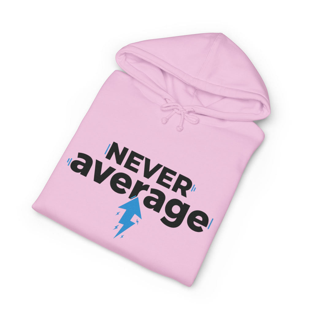 Never Average Hoodie — Motivational Lightning Bolt Pullover