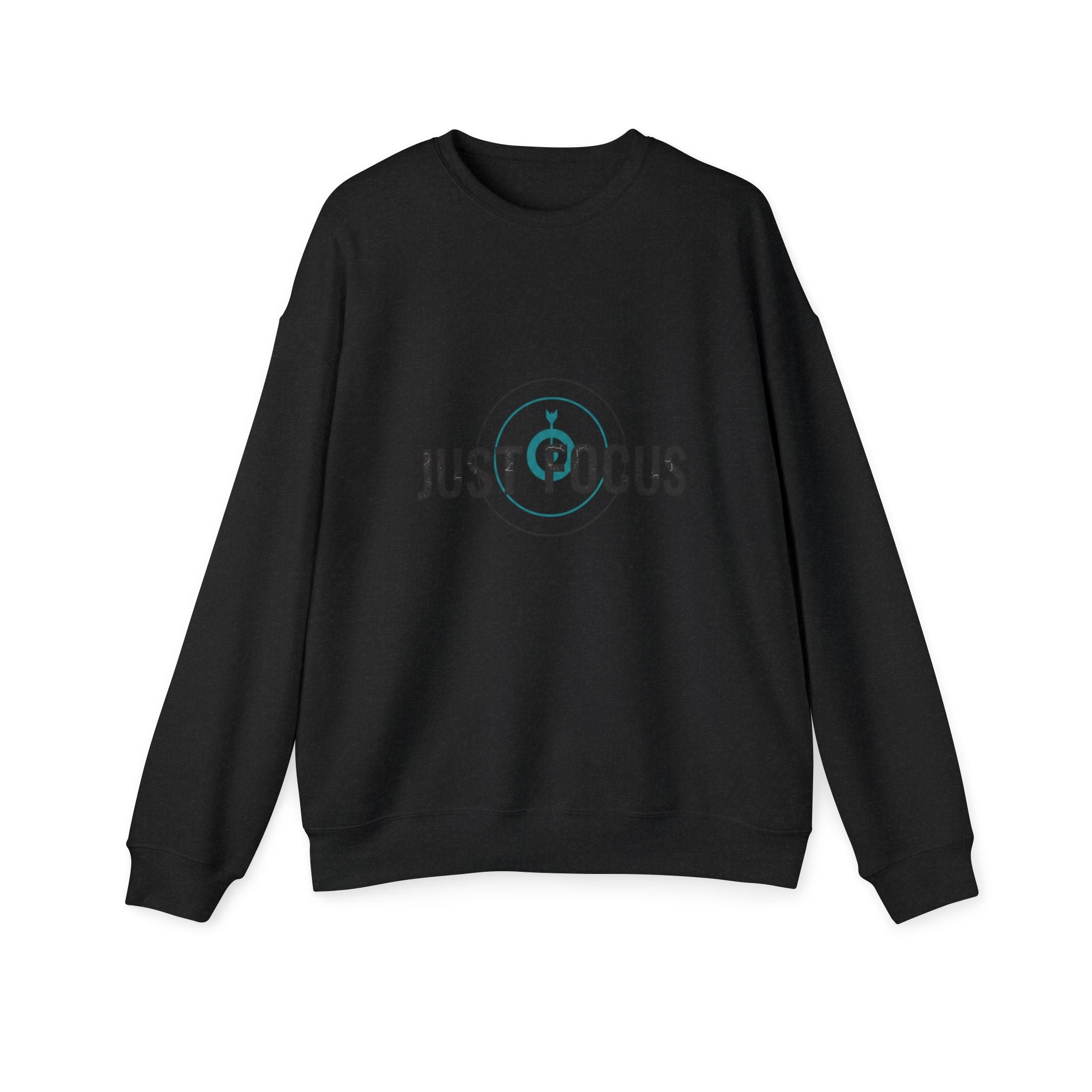 Just Focus Sweatshirt — Motivational Crewneck