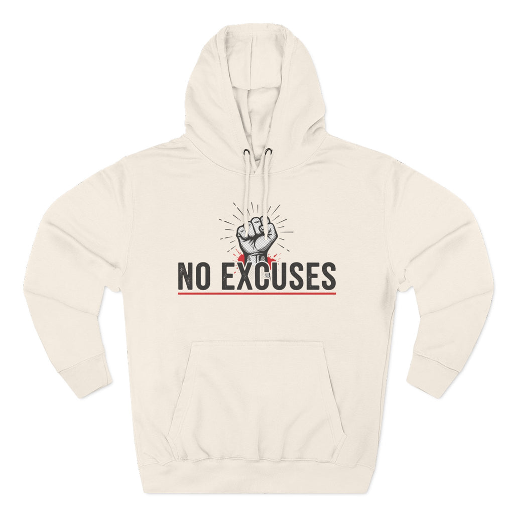 No Excuses Hoodie — Motivational Fist Graphic Pullover