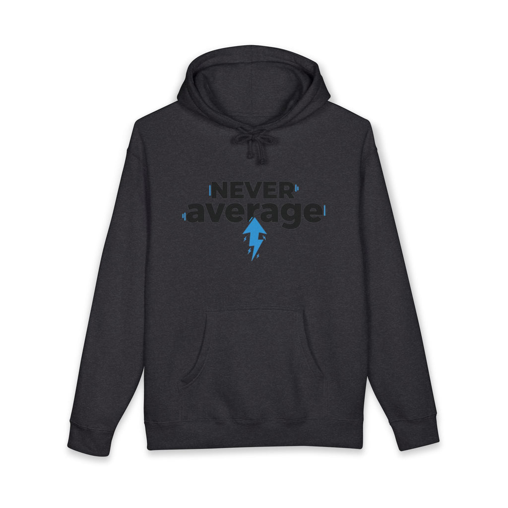 Never Average Hoodie — Motivational Lightning Bolt Pullover