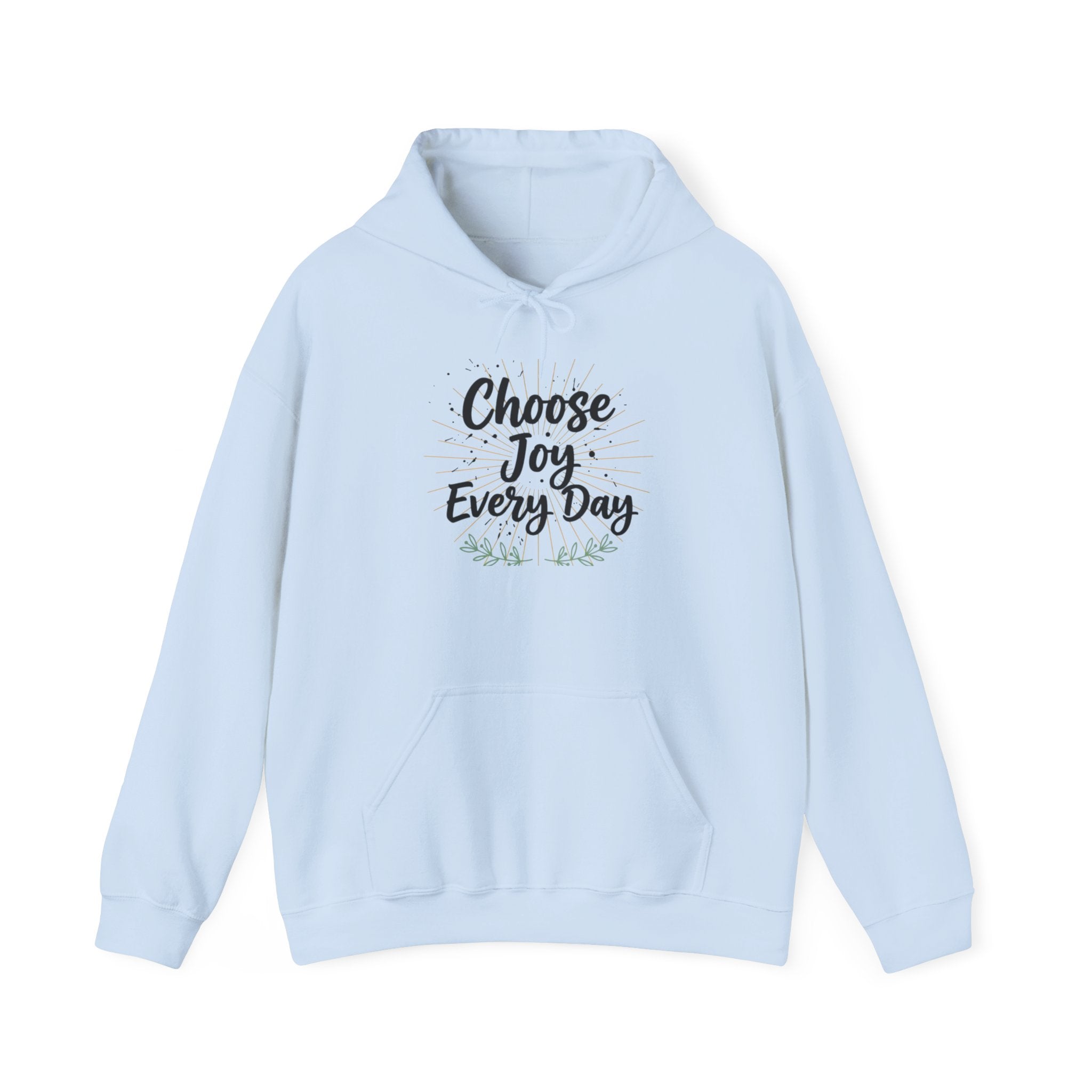 Choose Joy Every Day Hoodie — Inspirational Floral Graphic Hoodie