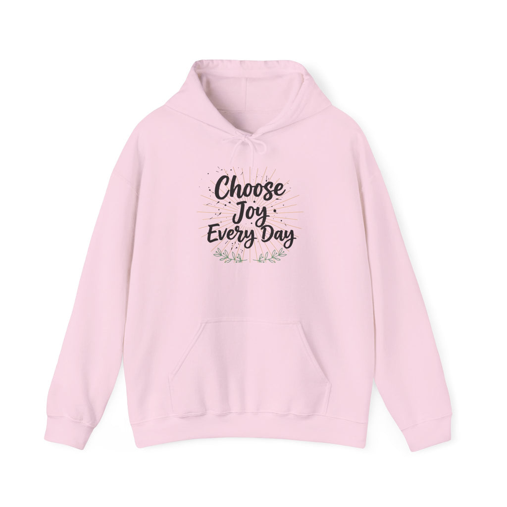 Choose Joy Every Day Hoodie — Inspirational Floral Graphic Hoodie