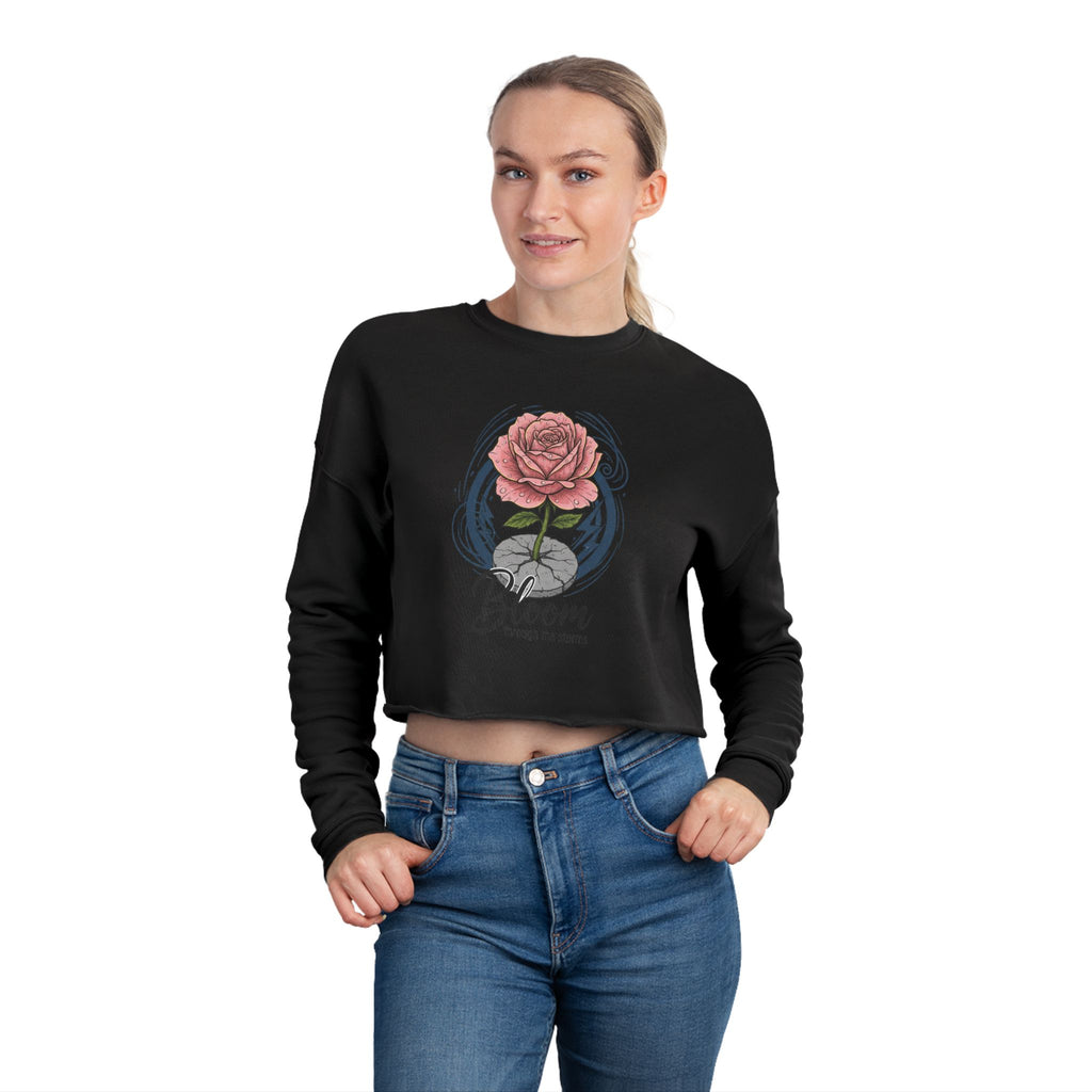 Bloom Rose Cropped Sweatshirt — Women's Floral 'Bloom' Motivational Crop Top