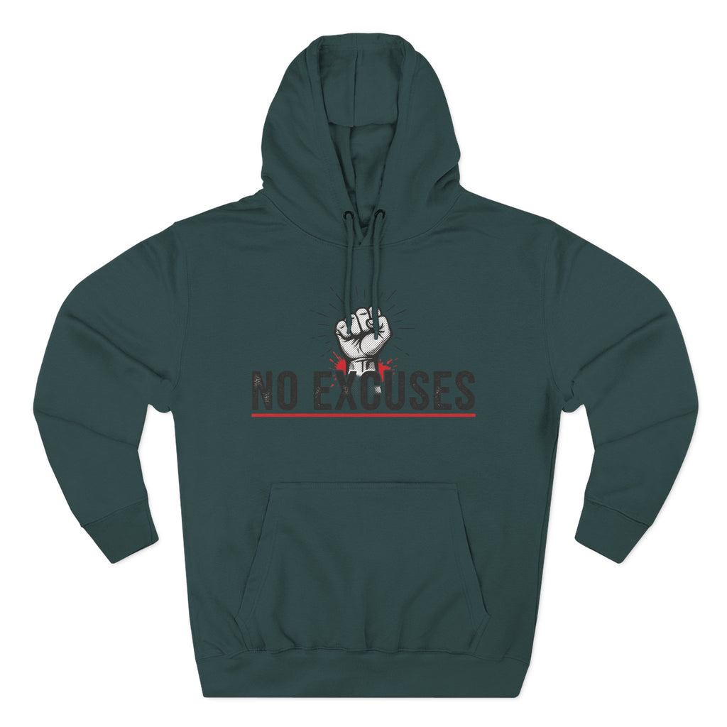 No Excuses Hoodie — Motivational Fist Graphic Pullover