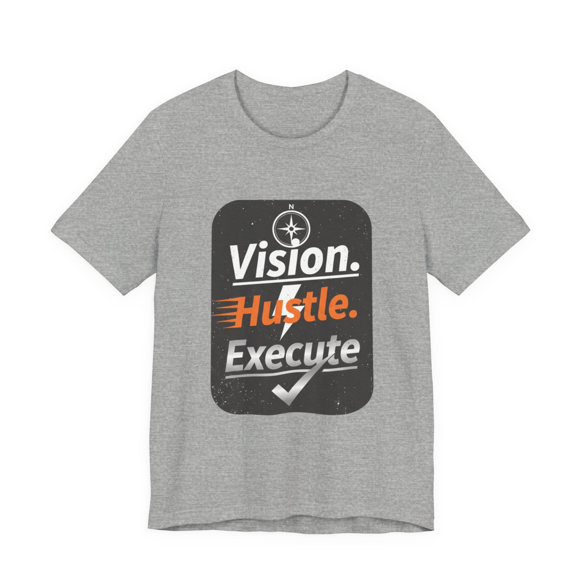 Vision. Hustle. Execute. T-Shirt — Motivational Graphic Tee for Entrepreneurs & Go-Getters