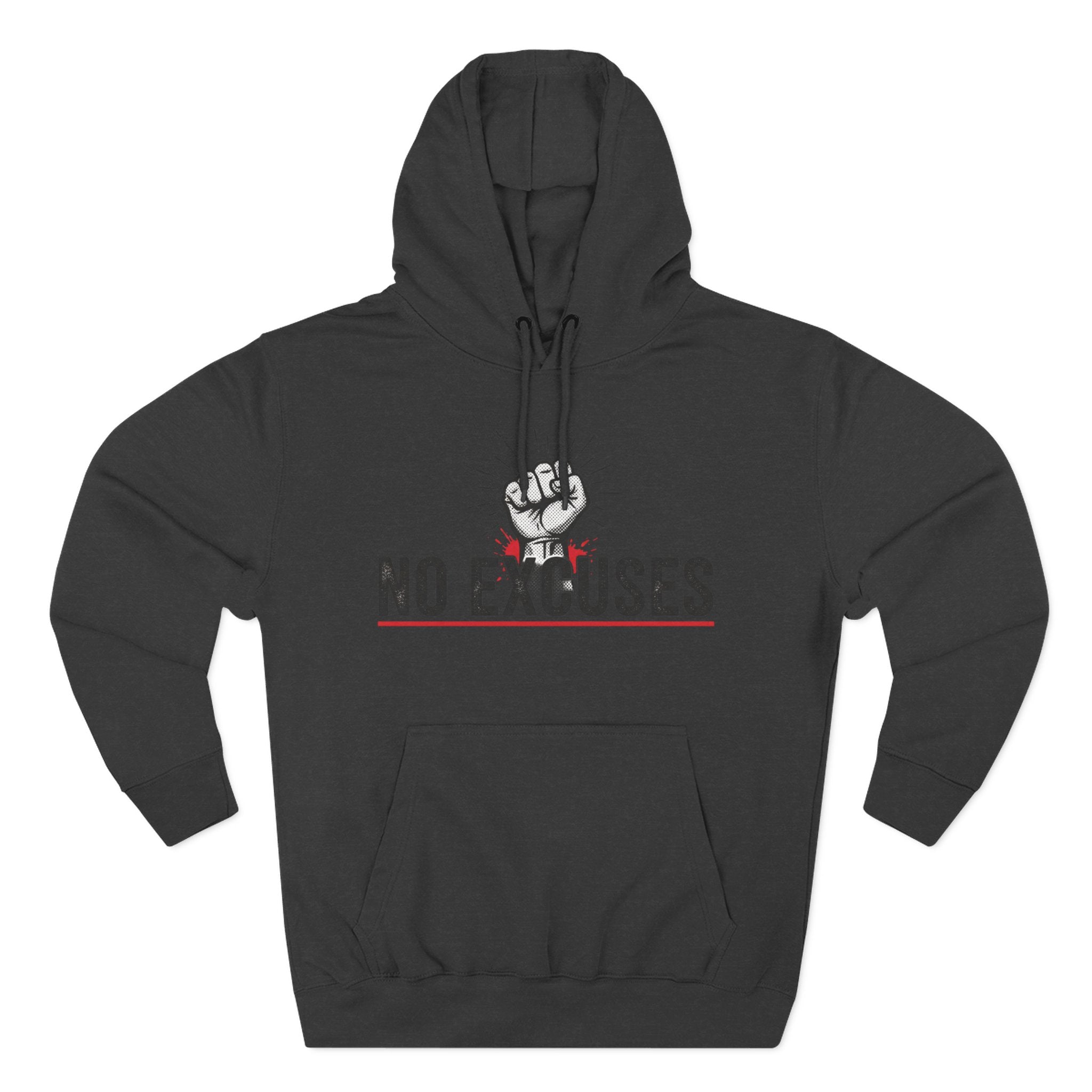 No Excuses Hoodie — Motivational Fist Graphic Pullover