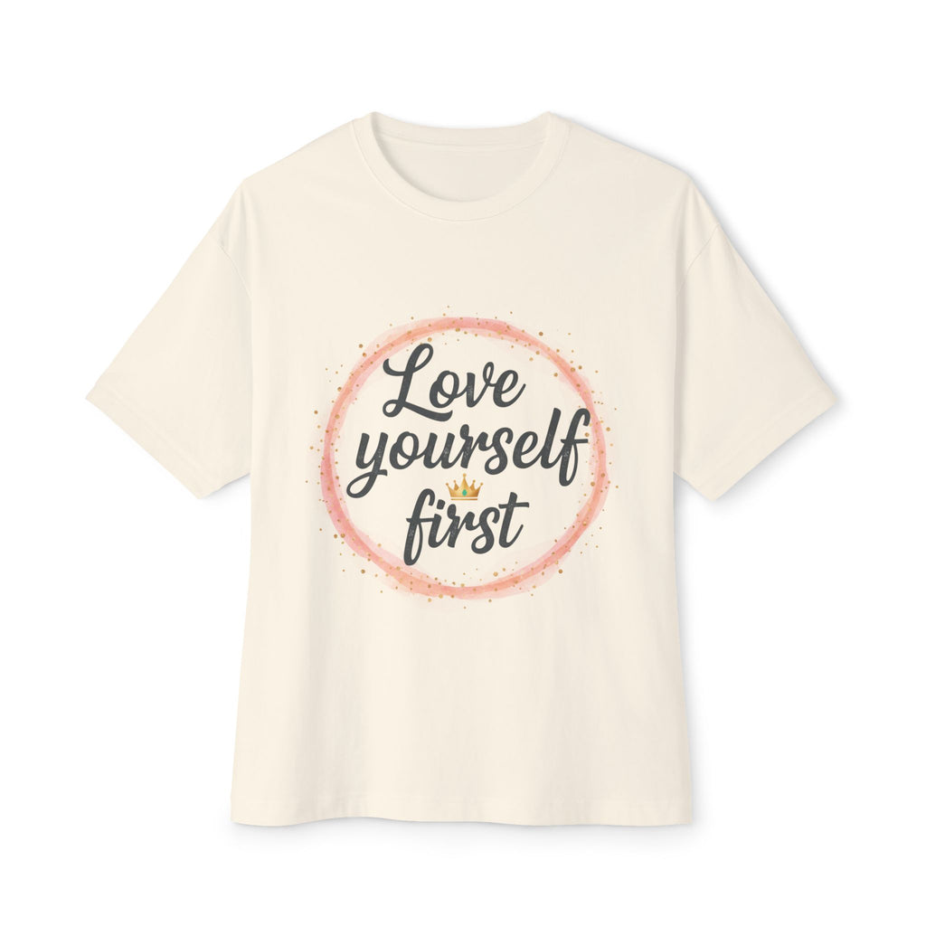 Love Yourself First Tee — Self-Love Graphic T-Shirt