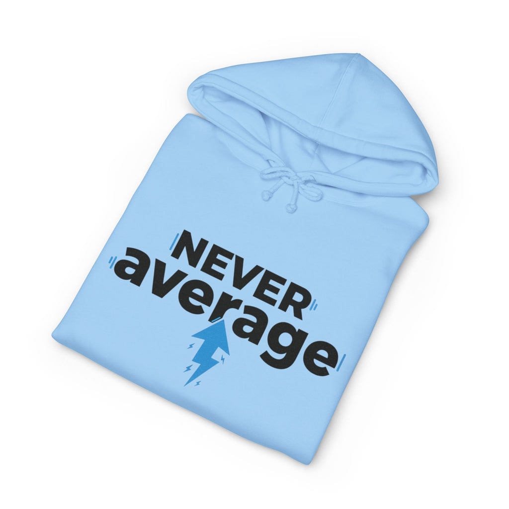 Never Average Hoodie — Motivational Lightning Bolt Pullover