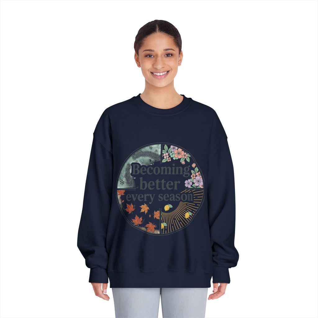 Becoming Better Every Season Crewneck Sweatshirt